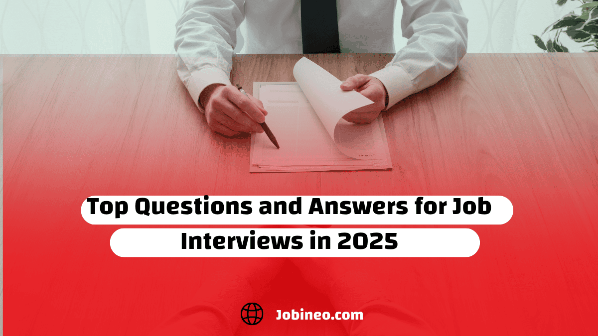 Top Questions and Answers for Job Interviews in 2025