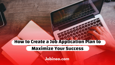 How to Create a Job Application Plan to Maximize Your Success