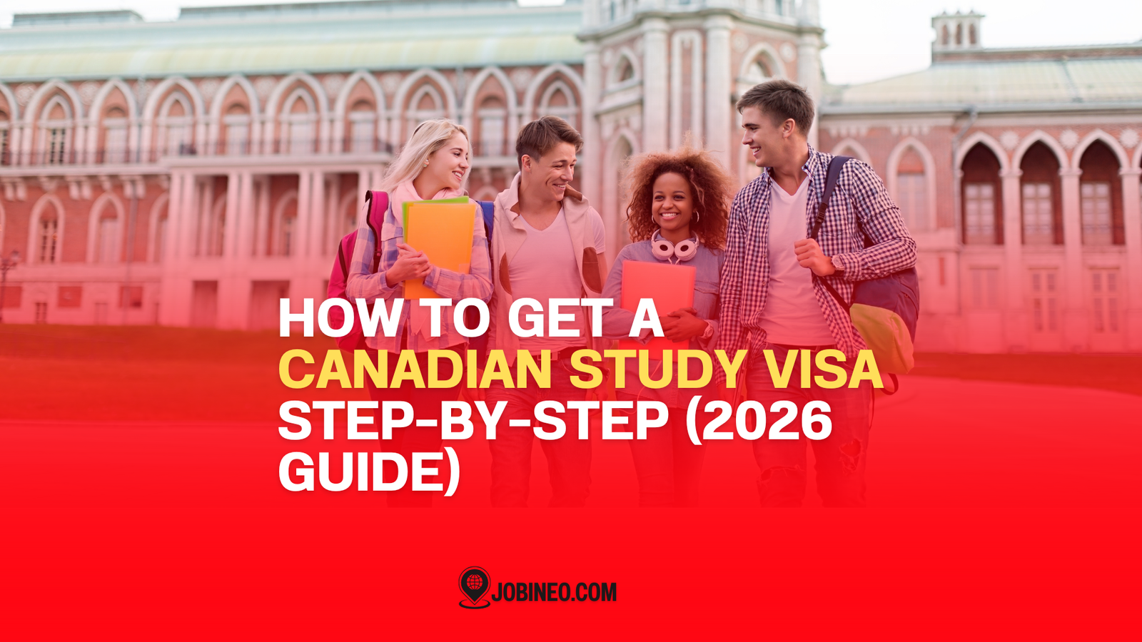 How to Get a Canadian Study Visa Step-by-Step (2026 Guide)