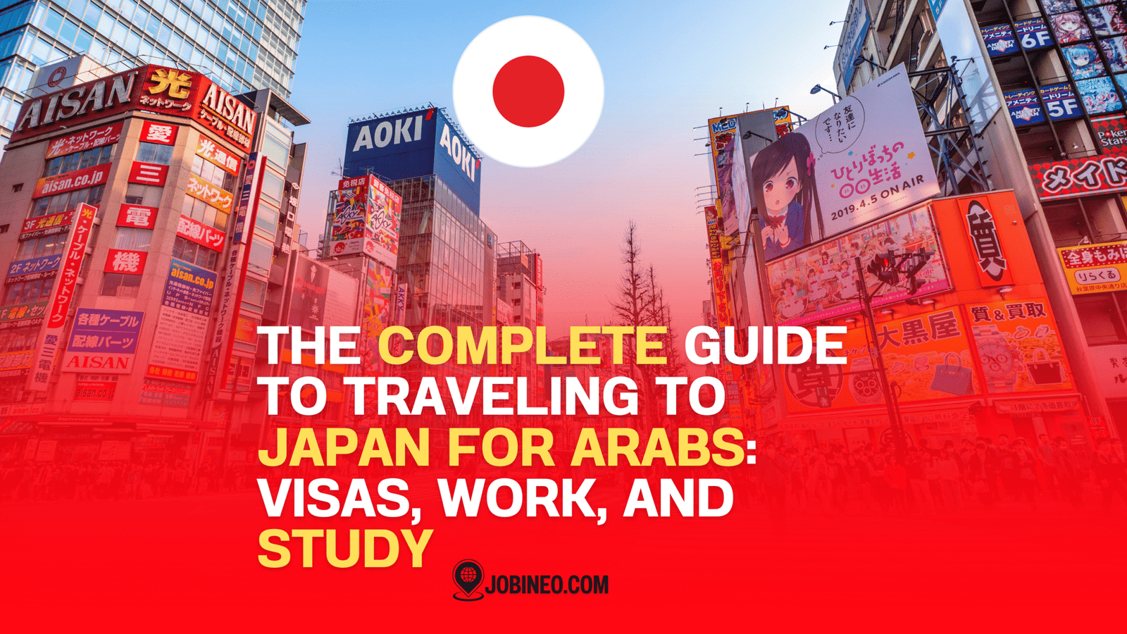 The Complete Guide to Traveling to Japan for Arabs: Visas, Work, and Study